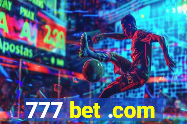 777 bet .com